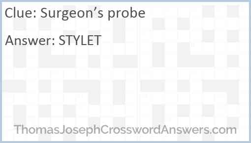 Surgeon’s probe Answer