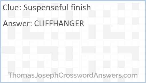 Suspenseful finish Answer