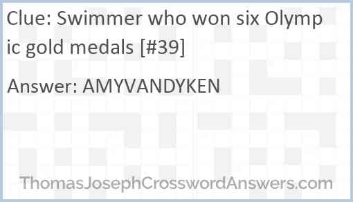 Swimmer who won six Olympic gold medals [#39] Answer