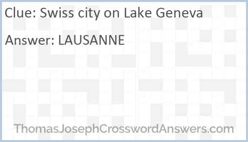 Swiss city on Lake Geneva Answer
