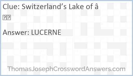 Switzerland’s Lake of — Answer