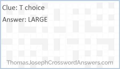 T choice Answer