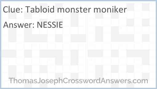 Tabloid monster moniker Answer