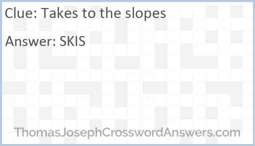 Takes to the slopes Answer
