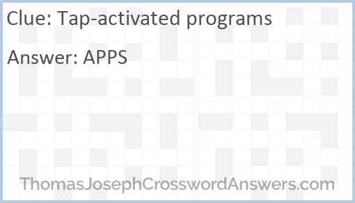 Tap-activated programs Answer