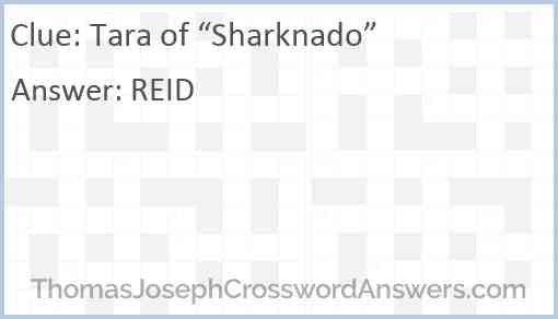 Tara of “Sharknado” Answer