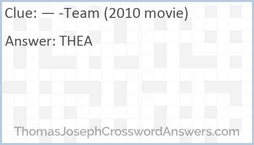 — -Team (2010 movie) Answer