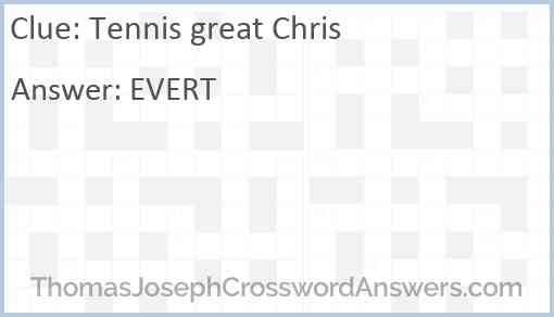 Tennis great Chris Answer