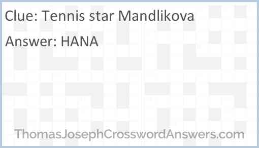 Tennis star Mandlikova Answer