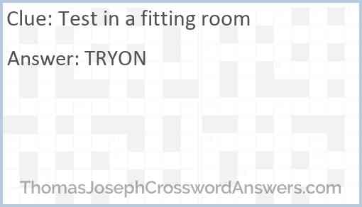 Test in a fitting room Answer
