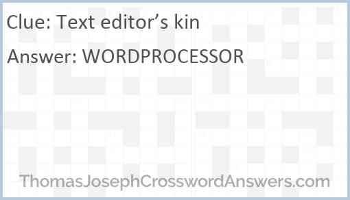 Text editor’s kin Answer