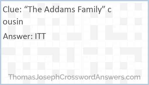 “The Addams Family” cousin Answer