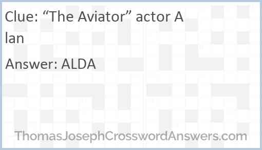 “The Aviator” actor Alan Answer