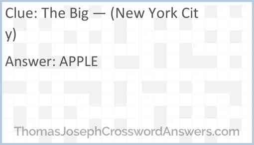 The Big — (New York City) Answer