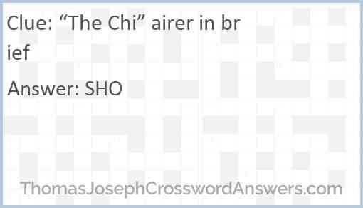 “The Chi” airer in brief Answer