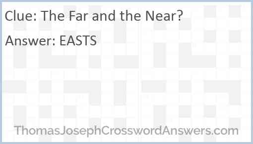 The Far and the Near? Answer