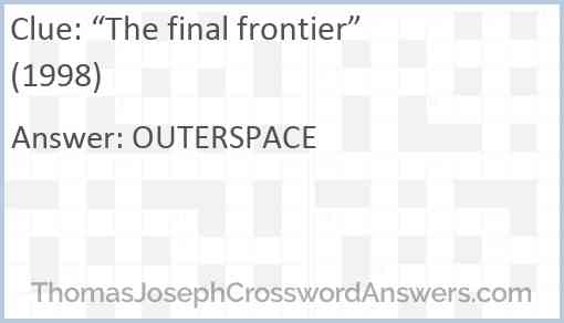 “The final frontier” (1998) Answer