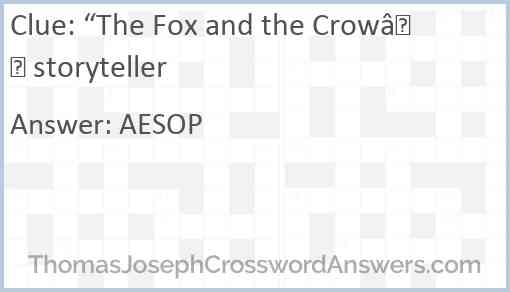 “The Fox and the Crow” storyteller Answer