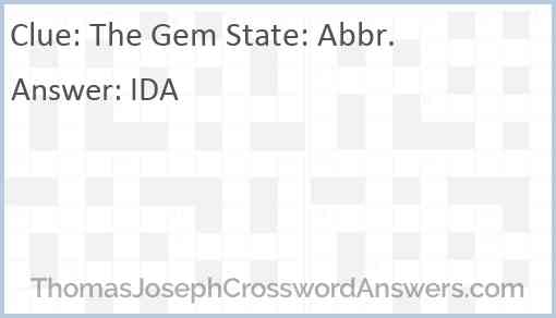 The Gem State: Abbr. Answer