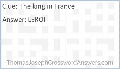 The king in France Answer