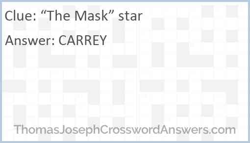 “The Mask” star Answer