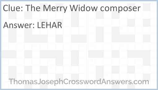 “The Merry Widow” composer Answer
