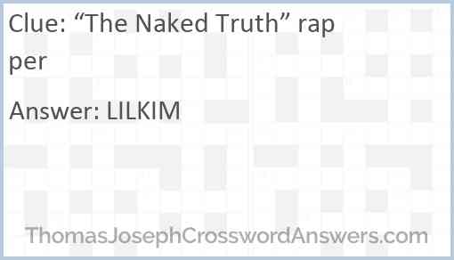 “The Naked Truth” rapper Answer