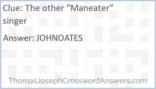 The other “Maneater” singer Answer