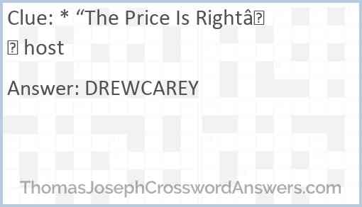* “The Price Is Right” host Answer