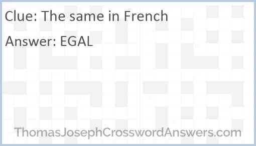 The same in French Answer