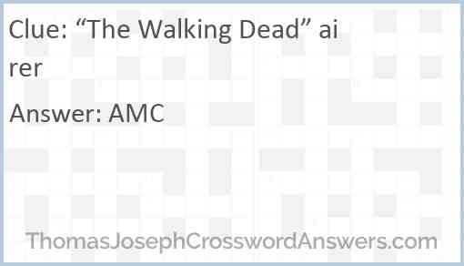 “The Walking Dead” airer Answer