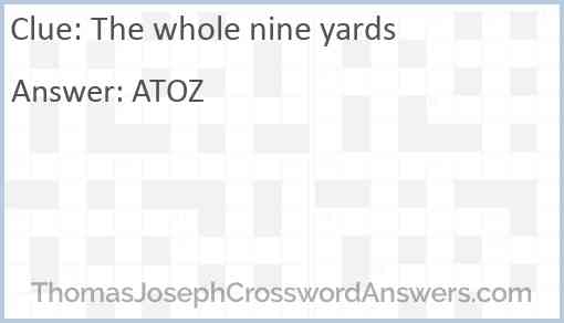 The whole nine yards Answer