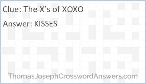 The X’s of XOXO Answer