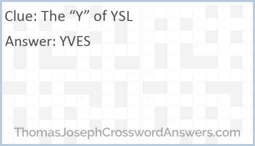 The “Y” of YSL Answer