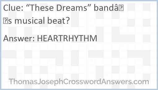 “These Dreams” band’s musical beat? Answer