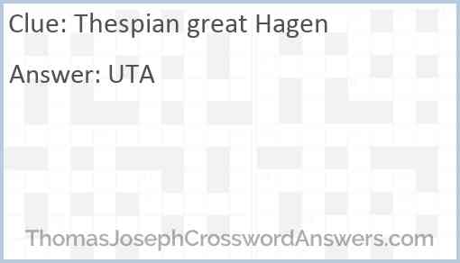 Thespian great Hagen Answer