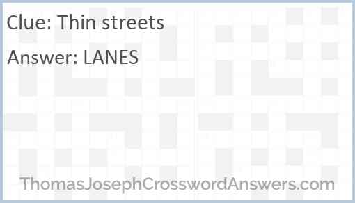 Thin streets Answer