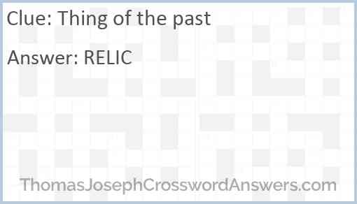 Thing of the past Answer