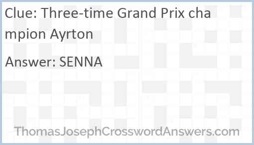 Three-time Grand Prix champion Ayrton Answer