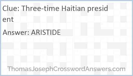 Three-time Haitian president Answer