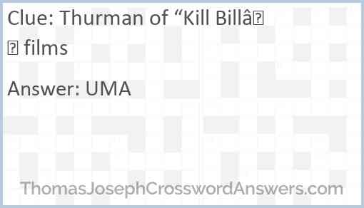 Thurman of “Kill Bill” films Answer