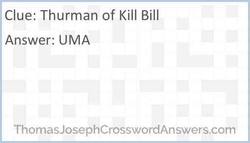 Thurman of “Kill Bill” Answer