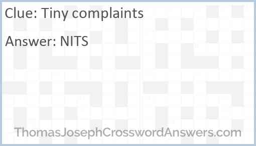 Tiny complaints Answer