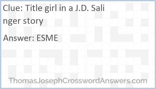 Title girl in a J.D. Salinger story Answer