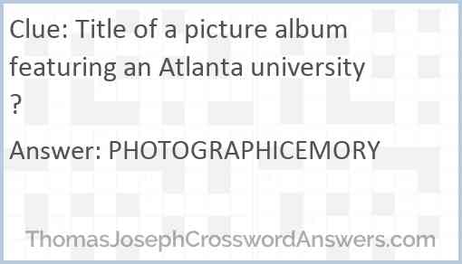 Title of a picture album featuring an Atlanta university? Answer