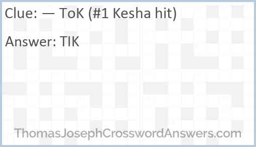 — ToK (#1 Kesha hit) Answer