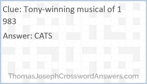 Tony-winning musical of 1983 Answer