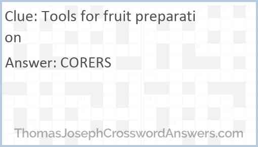 Tools for fruit preparation Answer