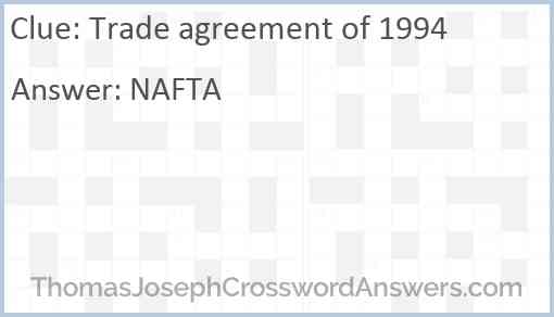 Trade agreement of 1994 Answer