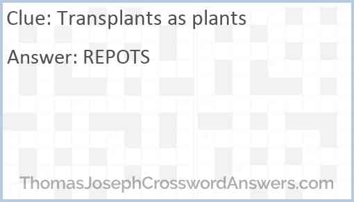 Transplants as plants Answer